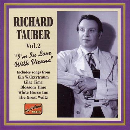 Richard Tauber & Diverse/Lieder - I'm In Love With Vienna