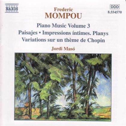 Maso & Federico Mompou (1893-1987) - Klaviermusik Vol.3