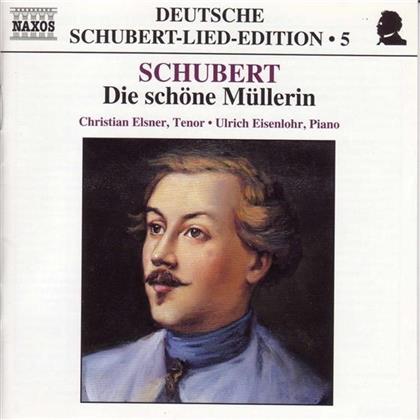Elsner/Eisenlohr & Franz Schubert (1797-1828) - Schöne Müllerin