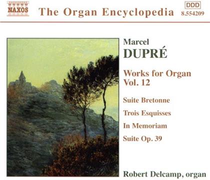 Robert Delcamp & Dupre - Orgelwerke Vol.12