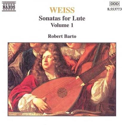 Silvius Leopold Weiss (1686-1750) & Robert Barto - Lautensonaten Vol.1