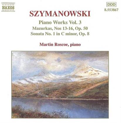 Martin Roscoe & Karol Szymanowski (1882-1937) - Klavierwerke Vol.3