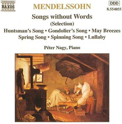 Nagy & Felix Mendelssohn-Bartholdy (1809-1847) - Lieder Ohne Worte/Auswahl