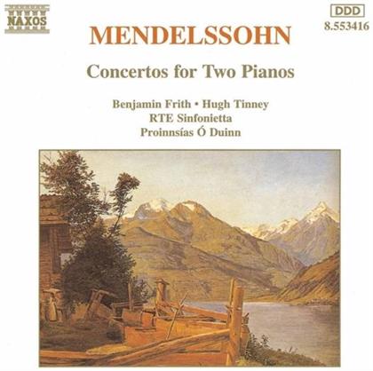 Frith/Tinney & Felix Mendelssohn-Bartholdy (1809-1847) - Konzerte F. 2 Klav