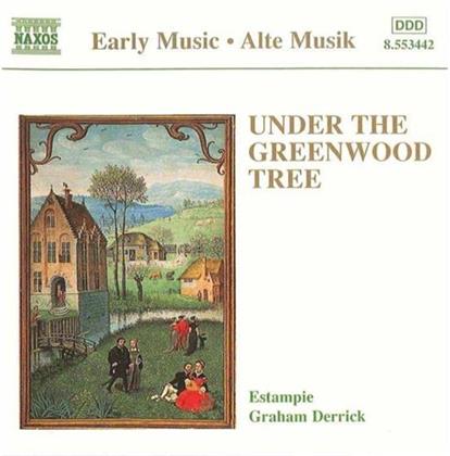 Estampie/Graham & Various - Under The Greenwood Tree