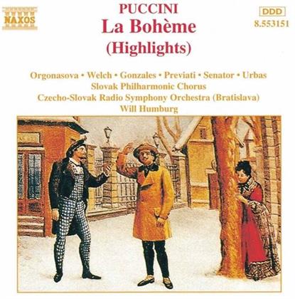 Orgonasova/Welch & Giacomo Puccini (1858-1924) - La Boheme (Höhepunkte)