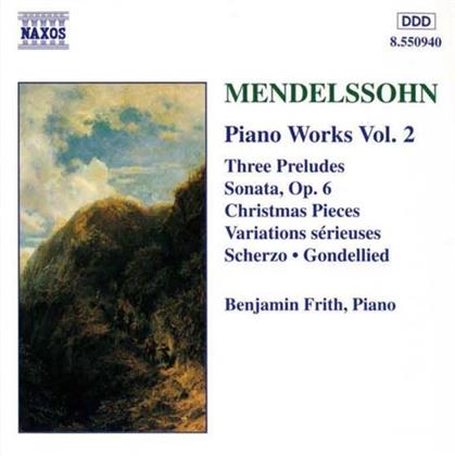 Frith & Felix Mendelssohn-Bartholdy (1809-1847) - Klavierwerke Vol 2