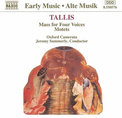 Oxford Camerata & Tallis - Messe Zu 4 Stimmen/Motetten