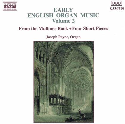 Payne & Diverse Orgel - Frühe Engl.Orgelmusik Vol 2