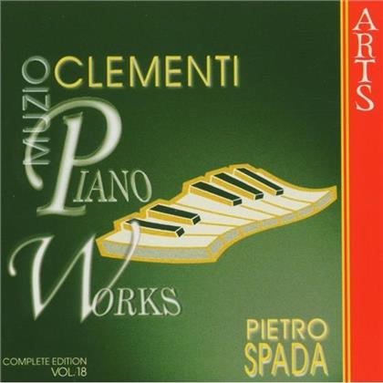 Spada & Muzio Clementi (1751-1832) - Klavierwerke Vol.18