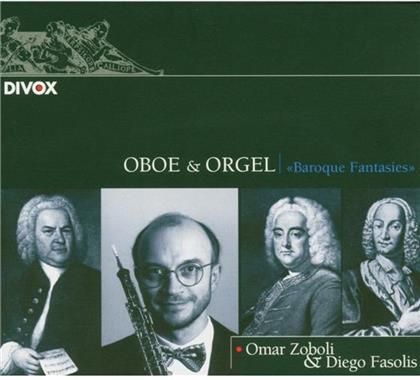 Omar Zoboli & Diego Fasolis - Baroque Fantasies (Oboe+Orgel)