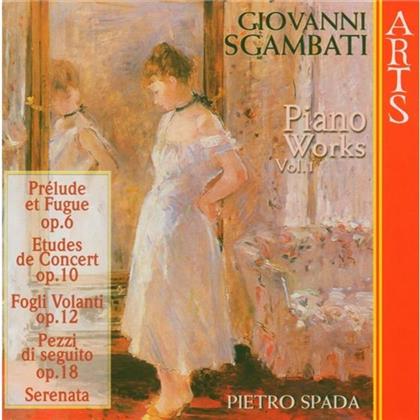 Spada & Giovanni Sgambati (1841-1914) - Klavierwerke Vol 1