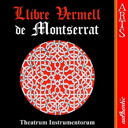Ens Theatrum Instrum & Anonymus - Libre Vermell De Montserrat