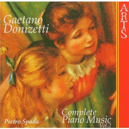 Spada & Gaetano Donizetti (1797-1848) - Klavierwerke Vol.2