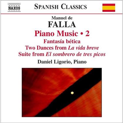 Daniel Ligorio & Manuel de Falla (1876-1946) - Piano Works Vol.2