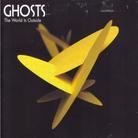 Ghosts - World Is Outside 1
