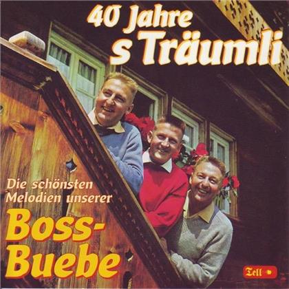Bossbuebe - 40Jahre S'träumli