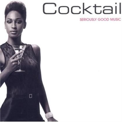 Seriously Good Music - Various - Cocktail