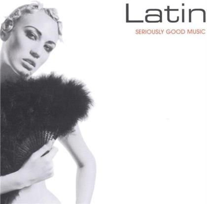 Seriously Good Music - Various - Latin