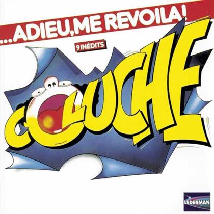 Coluche - Adieu Me Revoila