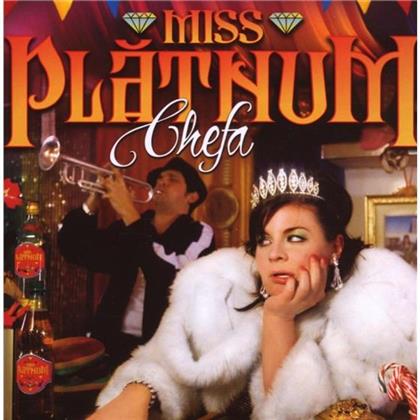Miss Platnum - Chefa