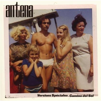 Antena - Camino Del Sol - Versions Speciales
