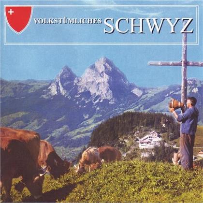 Volkstümliche Schwyz - Various