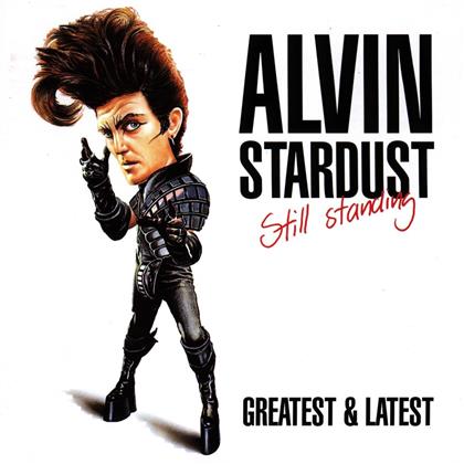 Alvin Stardust - Still Standing - Greatest & Latest Hits