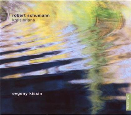 Evgeny Kissin & Robert Schumann (1810-1856) - Mfy/Kreisleriana