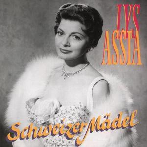 Lys Assia - Schweizer Mädel