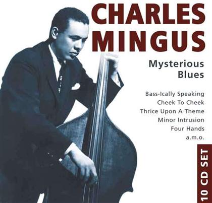 Charles Mingus - Mysterious Blues - Wallet Box (10 CDs)