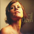 Oshen - Je Ne Suis Pas Celle (Limited Edition)