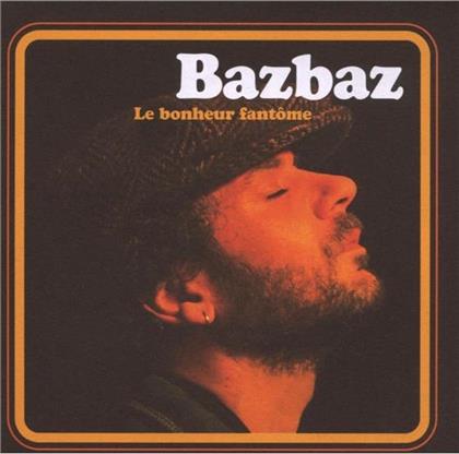 Bazbaz - Le Bonheur Fantome