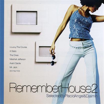 Placid Angel - Remember House 2