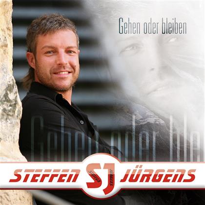 Steffen Jürgens - Gehen Oder Bleiben