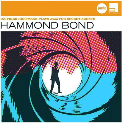 Ingfried Hoffmann - Hammond Bond - Jazz For Secret Agents