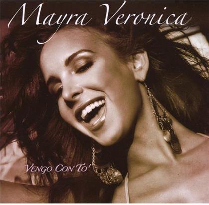 Mayra Veronica - Vengo Con To
