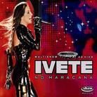 Ivete Sangalo - Multishow Ao Vivo Ivete No Maracana