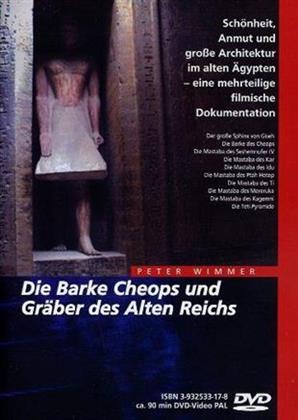 Die Barke Cheops und Gräber des Alten Reichs (Digipack)
