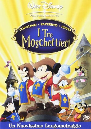 Topolino, Paperino & Pippo - I tre Moschettieri