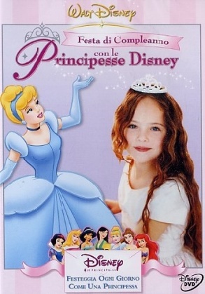 Festa di compleanno con le Principesse Disney - Vol. 1