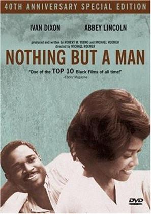 Nothing but a man (1964) (Anniversary Edition)