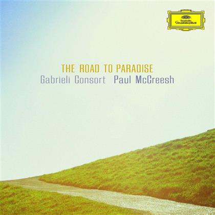 McCreesh Paul / Gabrieli Consort & Various - Road To Paradise