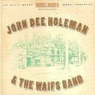 John Dee Holeman - And The Waifs Band