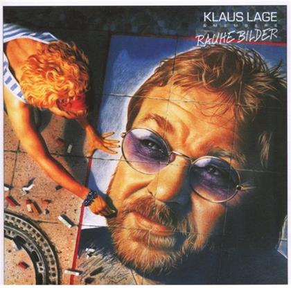 Klaus Lage - Rauhe Bilder -Remastered (Remastered)