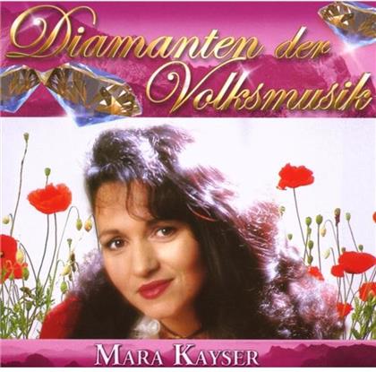 Mara Kayser - Diamanten Der Volksmusik