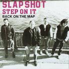 Slapshot - Step On It/Back On The Map (Japan Edition)