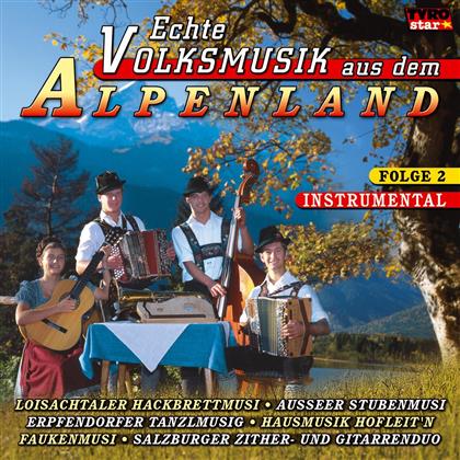 Echte Volksmusik Aus Dem Alpenland - Various 02