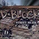 D-Block (Styles P, Jadakiss, Sheek) - Street Muzik