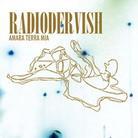 Radiodervish - Amara Terra Mia